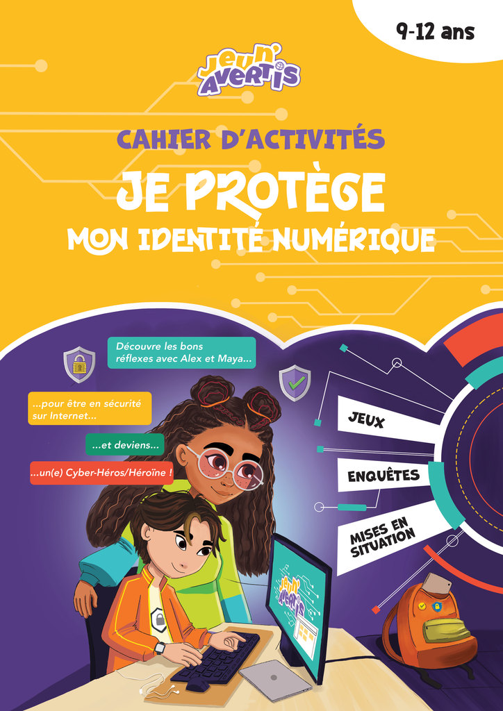 Je protège mon identité numérique (9-12 ans)
