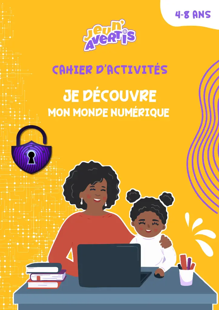 Je découvre mon monde numérique (4-8 ans)